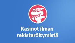 Nettikasino ilman rekisteröintiä Uuden ajan pelialustat