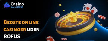 Spil Casino Uden Om Rufus En Guide til Alternativer 1469745300
