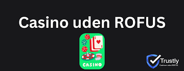 De Bedste Casino Sider Uden ROFUS i Danmark De Bedste Casino Sider Uden ROFUS i Danmark