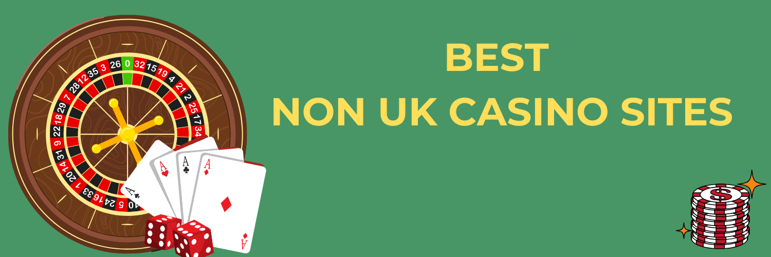Discovering the Best Non-UK Online Casinos