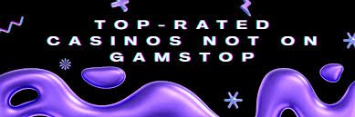 Exploring Casinos That Are Not on Gamstop -120138168
