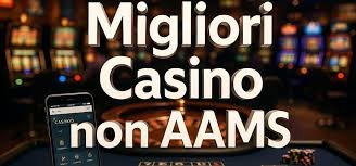 I Migliori Casino Non AAMS Scopri Le Opzioni Alternative 1135331270