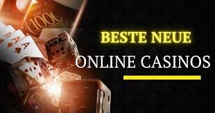 Neue Online Casinos Der Ultimative Leitfaden für Spieler