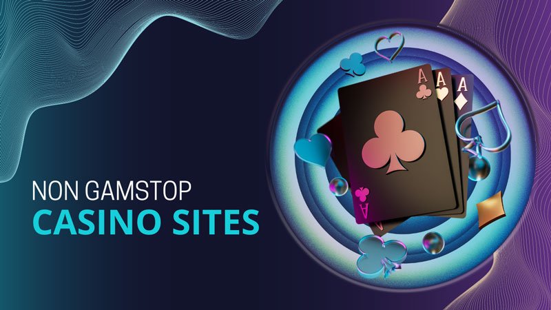Online Gaming Freedom Exploring Casinos Not Registered on Gamstop