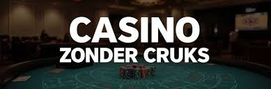 Ontdek Casino's zonder CRUKS Vrijheid in Spelen 461856238