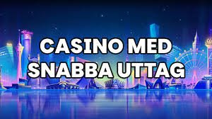 Snabb Casino – En Guide till Snabba Utbetalningar och Spelupplevelser