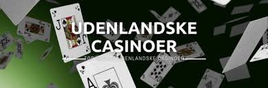 Udenlandske Casino Sider En Guide til Spiloplevelser