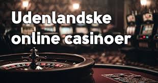 Udenlandske Casino Uden MitID En Guide til Sikker Spiloplevelse 476039770